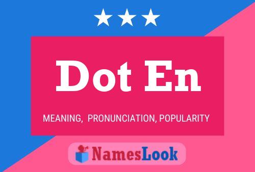 Dot En 名字海报