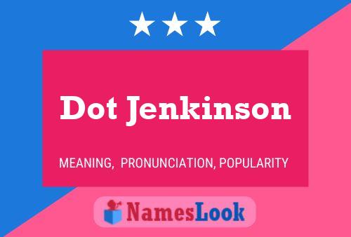 Dot Jenkinson 名字海报