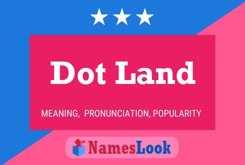 Dot Land 名字海报