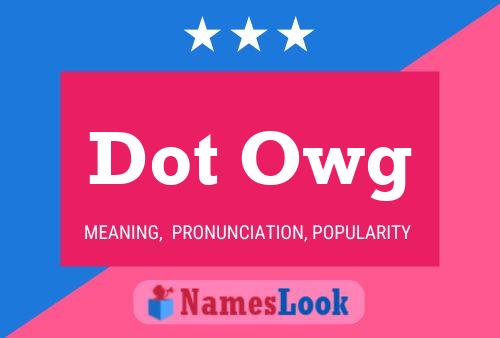 Dot Owg 名字海报