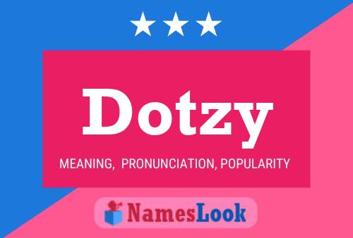 Dotzy 名字海报