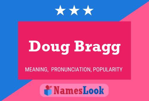 Doug Bragg 名字海报