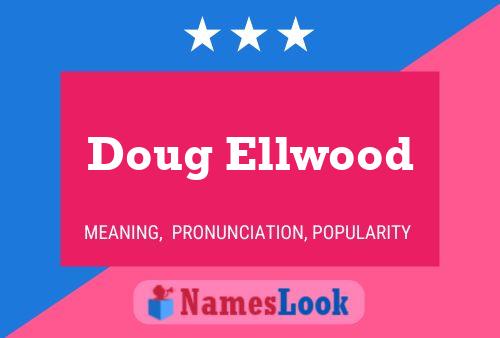 Doug Ellwood 名字海报