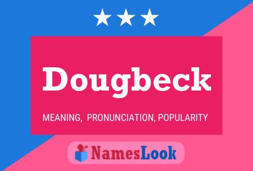 Dougbeck 名字海报