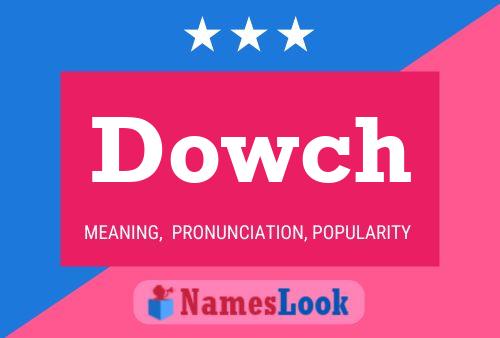 Dowch 名字海报