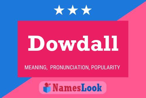 Dowdall 名字海报