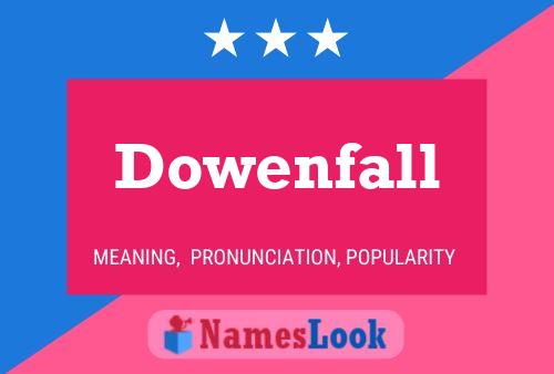 Dowenfall 名字海报