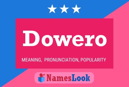 Dowero 名字海报