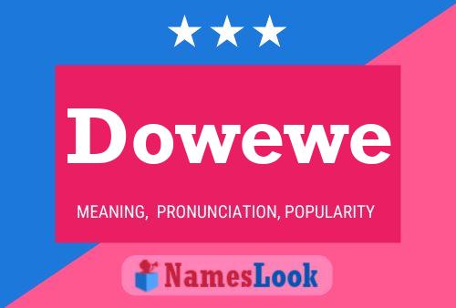 Dowewe 名字海报