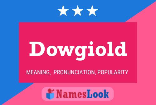 Dowgiold 名字海报