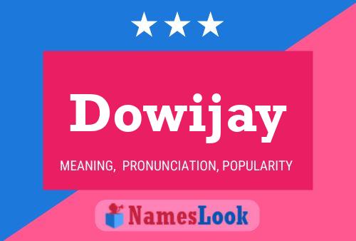 Dowijay 名字海报