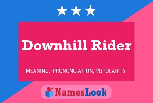 Downhill Rider 名字海报