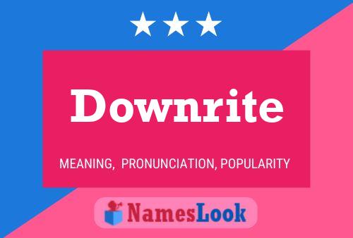 Downrite 名字海报