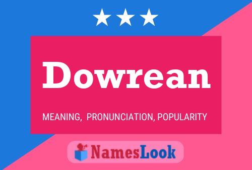 Dowrean 名字海报