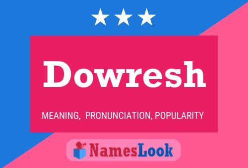 Dowresh 名字海报