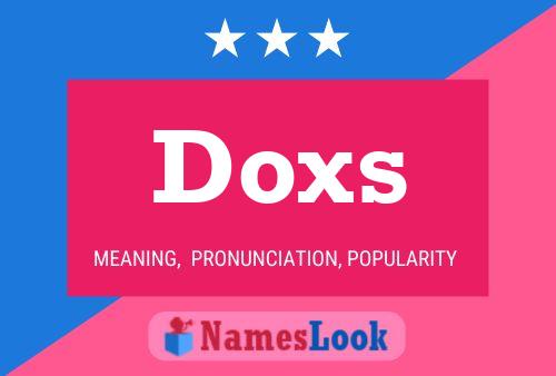 Doxs 名字海报