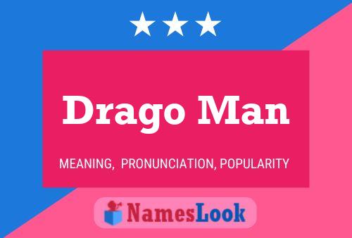 Drago Man 名字海报