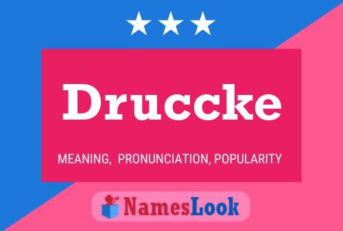 Druccke 名字海报