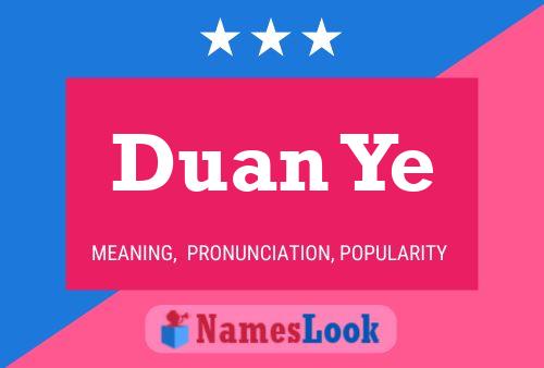 Duan Ye 名字海报