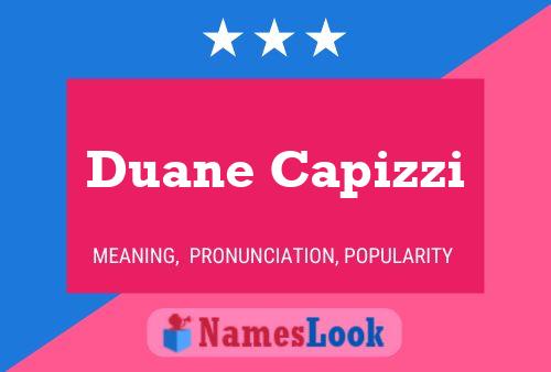 Duane Capizzi 名字海报