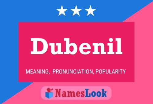 Dubenil 名字海报