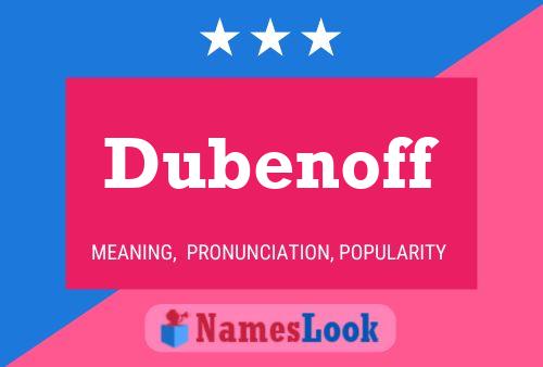 Dubenoff 名字海报