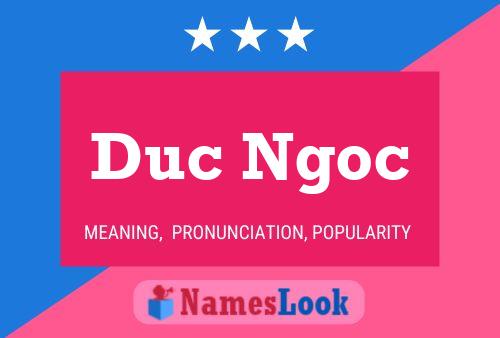 Duc Ngoc 名字海报