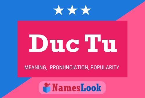 Duc Tu 名字海报