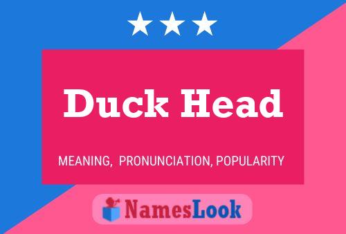 Duck Head 名字海报