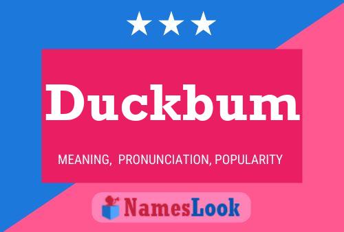 Duckbum 名字海报