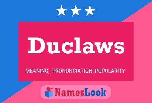 Duclaws 名字海报