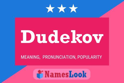 Dudekov 名字海报