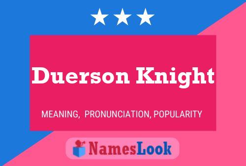 Duerson Knight 名字海报