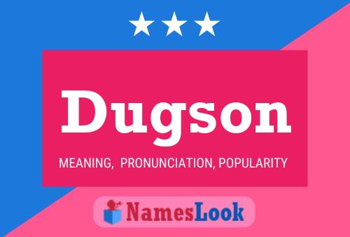 Dugson 名字海报