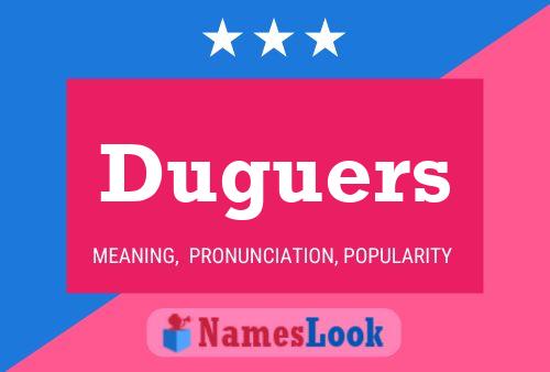 Duguers 名字海报