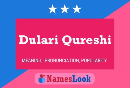 Dulari Qureshi 名字海报