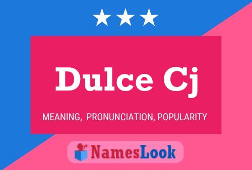 Dulce Cj 名字海报