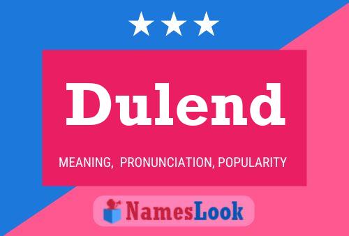 Dulend 名字海报