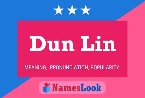 Dun Lin 名字海报