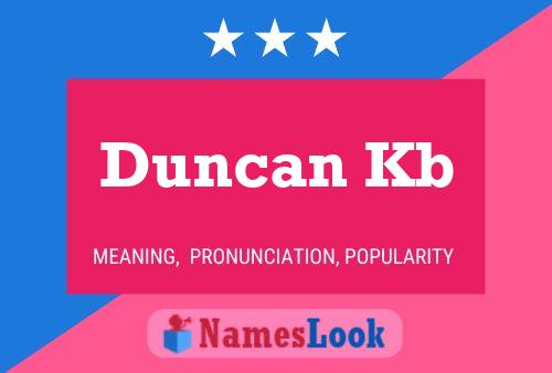 Duncan Kb 名字海报