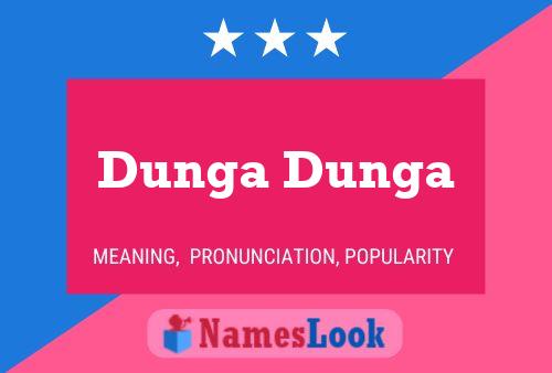 Dunga Dunga 名字海报