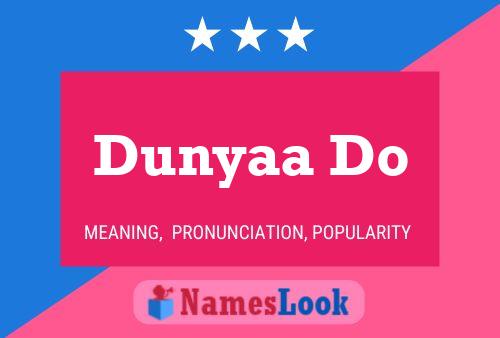 Dunyaa Do 名字海报