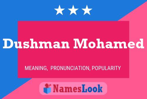 Dushman Mohamed 名字海报