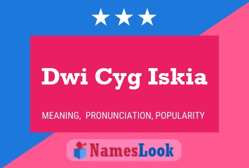 Dwi Cyg Iskia 名字海报