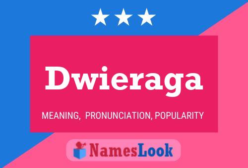 Dwieraga 名字海报