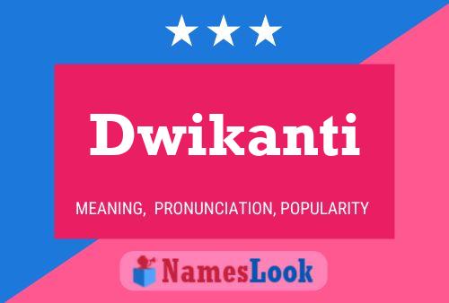 Dwikanti 名字海报