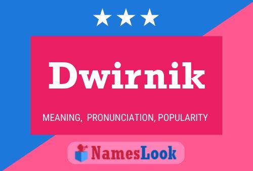 Dwirnik 名字海报