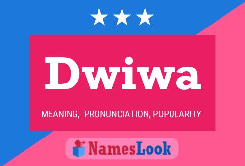 Dwiwa 名字海报