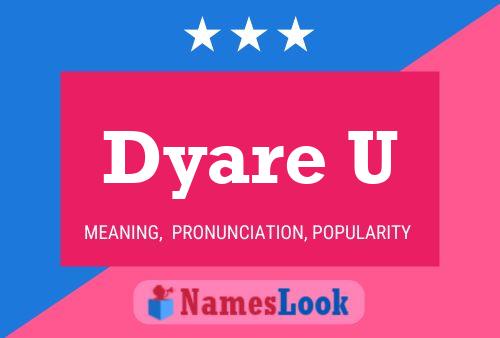 Dyare U 名字海报