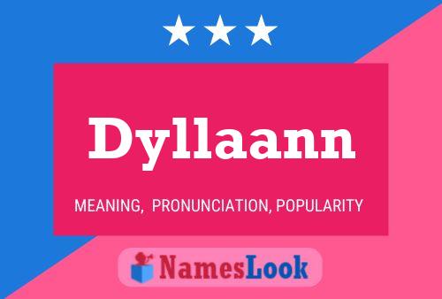 Dyllaann 名字海报